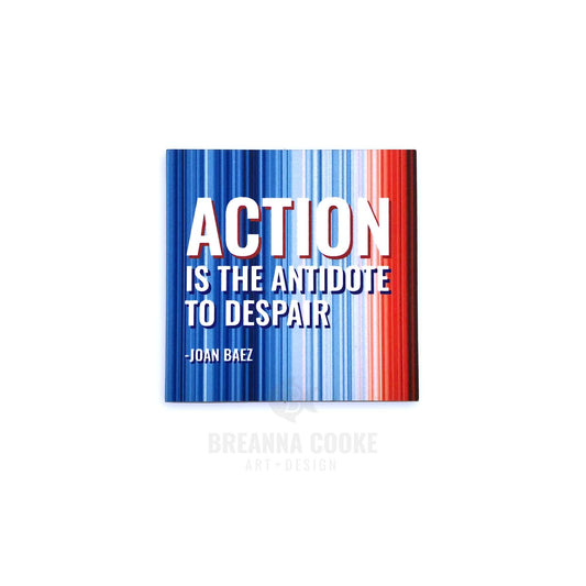 Action is the Antidote to Despair Quote | Global Warming Stripes | Sticker | 2 x 2 in.