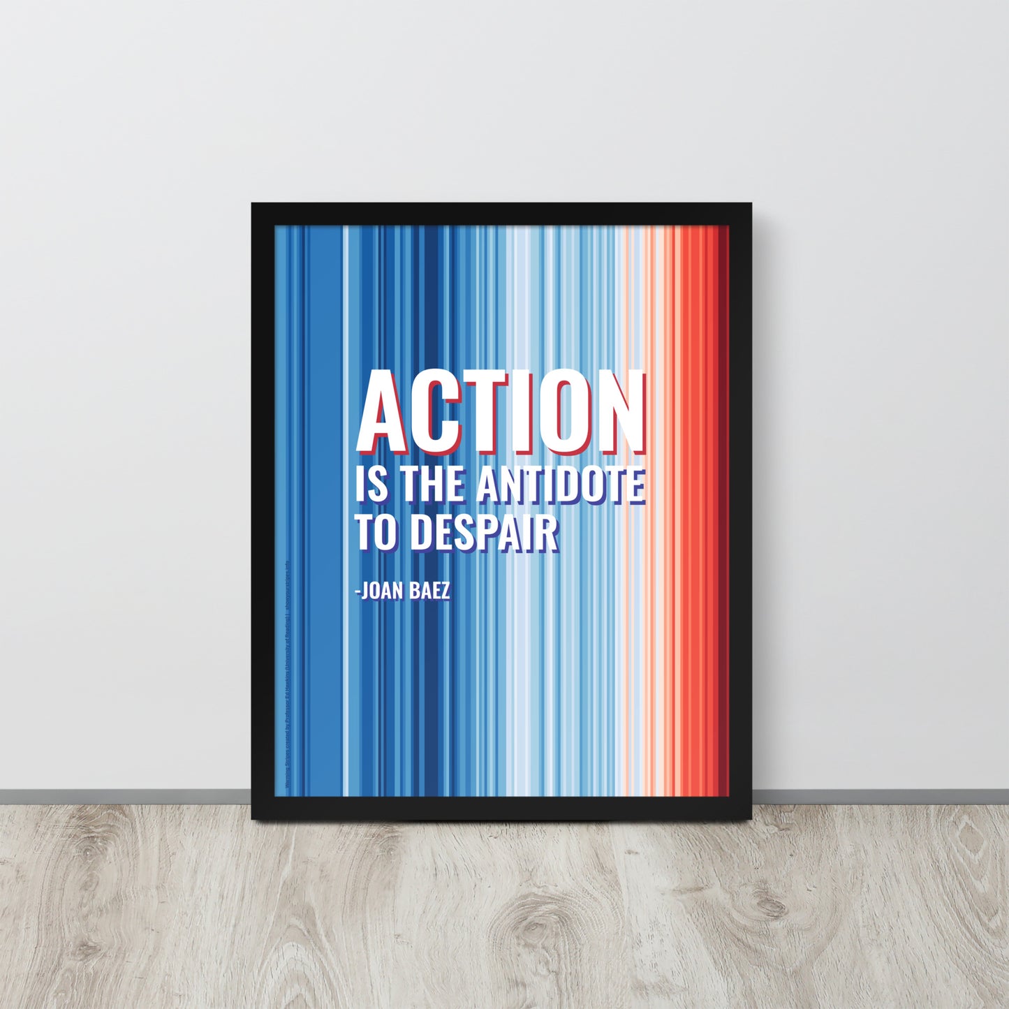 Action is the Antidote to Despair with Warming Stripes | Printable Digital Download