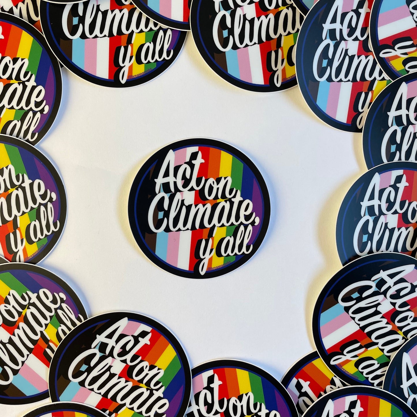 Act On Climate Y'all | LGBTQ+ inclusive flag colors | Sticker | 3 x 3 in